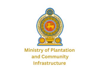 Ministry of Plantation and Infrastructure Sri Lanka