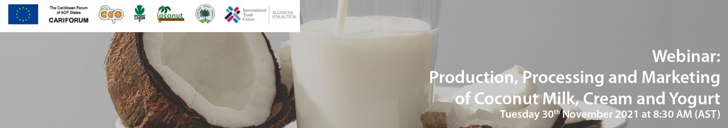 Webinar: Production, Processing and Marketing of Coconut Milk, Cream and Yogurt